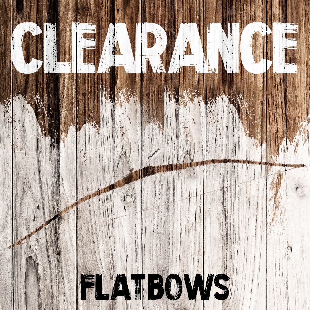  Clearance - Flatbows