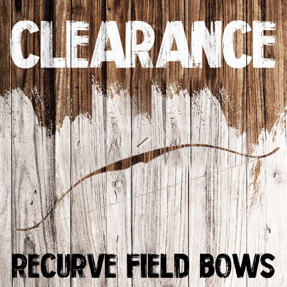  Clearance - Recurve Field Bows