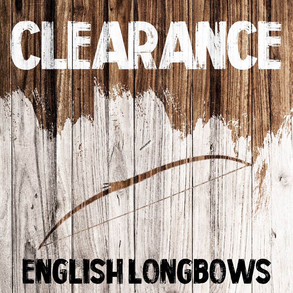  Clearance - English Longbows