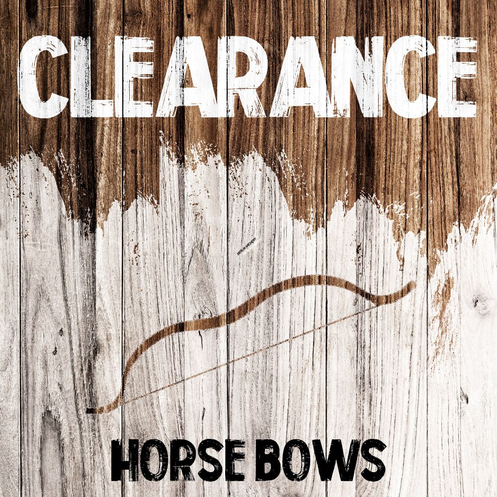  Clearance - Horse Bows